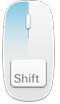 mouse + Shift